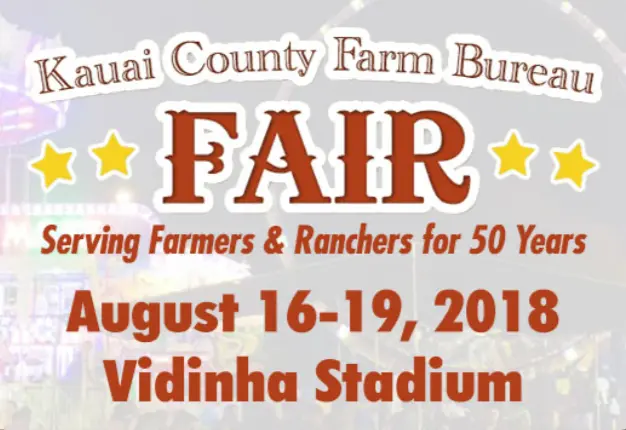 Kauai Farm Fair Next Weekend - August 16-19, 2018 - Kauai, Hawaii