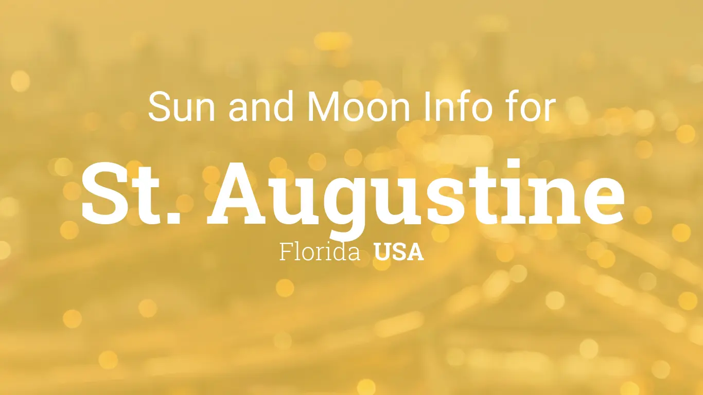 Sun & moon times today, St. Augustine, Florida, USA