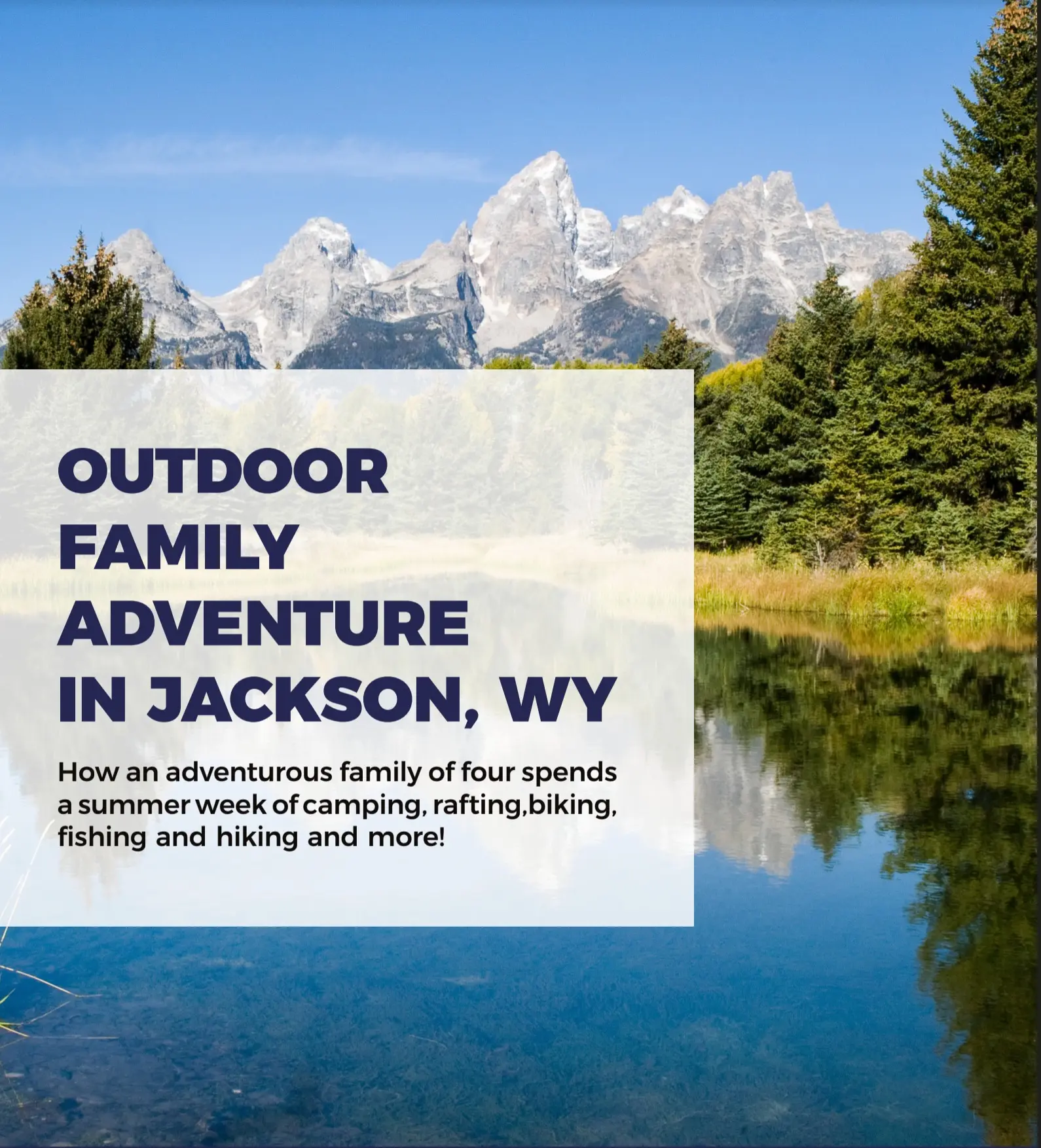 Family Adventure in Jackson Hole, Wyoming