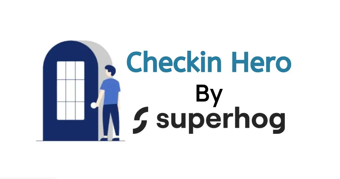 Checkin Hero: Your Safety Net for a Worry-Free Stay