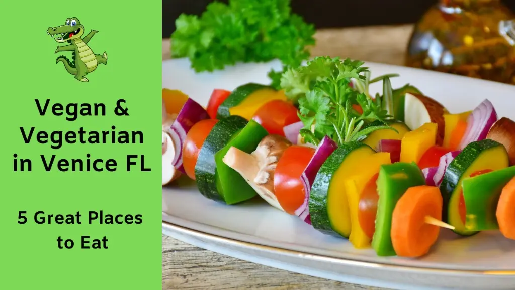 Restaurants in Venice – Vegetarian and Vegan in Florida